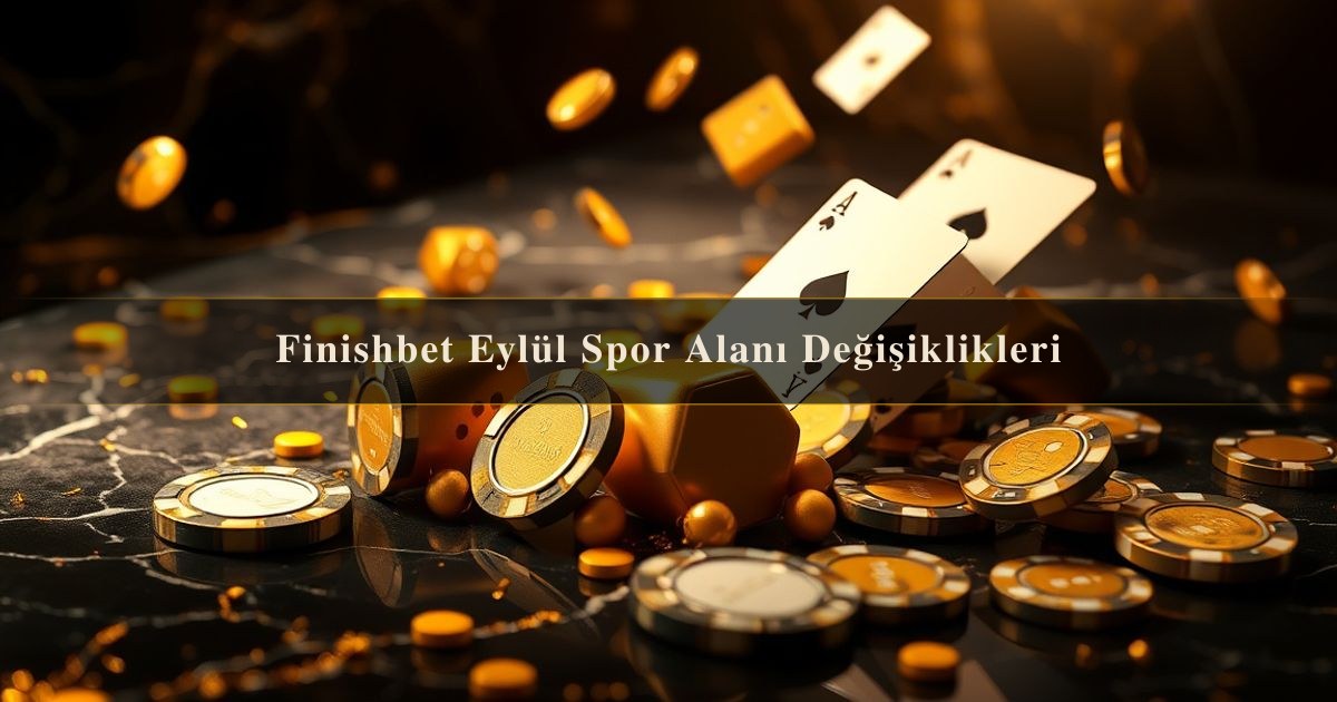 Finishbet Eylül